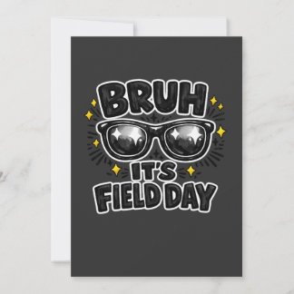 Bruh It’s Field Day Shirt Funny Kids School Event Thank You Card