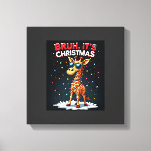 Bruh It's Christmas Giraffe Funny Dabbing Long Sle Canvas Print