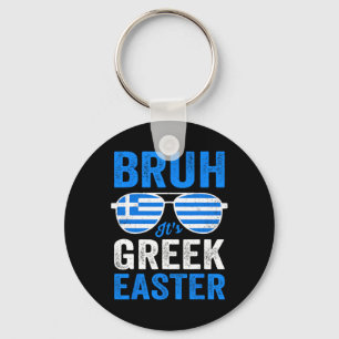 Bruh It's Greek Easter Funny Retro Greek Easter Bo Keychain