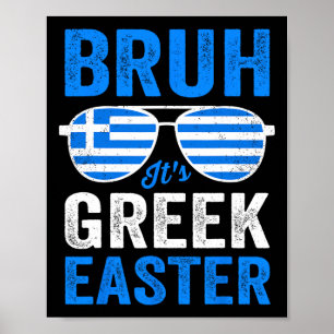Bruh It's Greek Easter Funny Retro Greek Easter Bo Poster