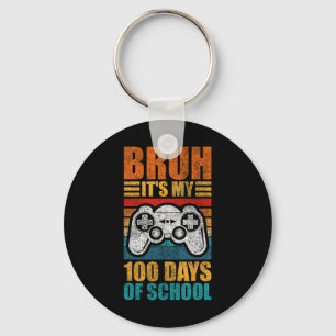 Bruh Its My 100 Days Of School Gamer Boy 100th Day Keychain