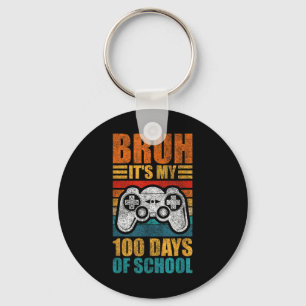 Bruh Its My 100 Days Of School Gamer Boy 100th Day Keychain