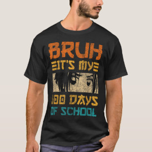 Bruh Its My 100 Days Of School Japan Kawaii Manga  T-Shirt