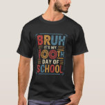 Bruh It's My 100th Day Of School Teacher Boys Stud T-Shirt<br><div class="desc">Bruh It's My 100th Day Of School Teacher Boys Student Kids</div>