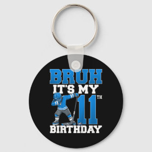 Bruh It's My 11th Birthday Ice Hockey 11 Years Old Keychain