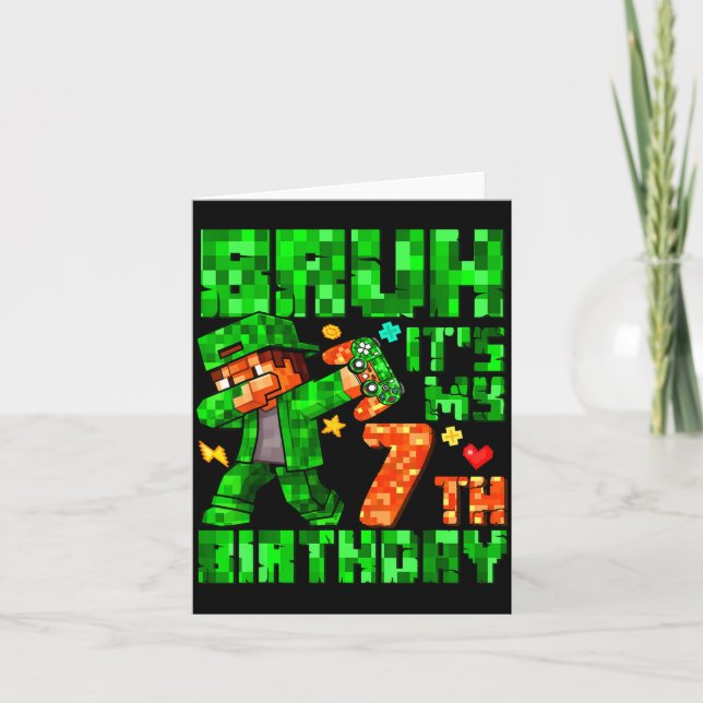 Bruh It's My 7th Birthday Boy Game Xel 7 Years Old Card (Front)