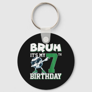 Bruh It's My 7th Birthday Boy Soccer Footbyll 7 Ye Keychain