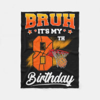 Bruh It's My 8th Birthday Ller Sketll 8 Year Old K