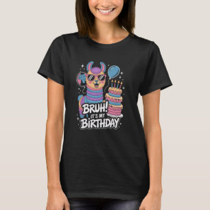 Bruh Its My Birthday Girls Pinata Party Boys Llama T-Shirt