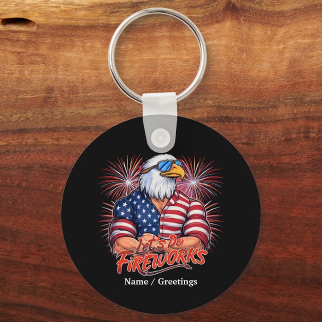 Bruh Lets Do Fireworks July Fourth Funny Patriotic Keychain (Front)