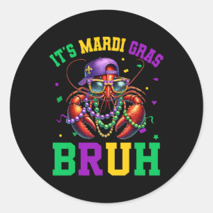 Bruh Mardi Gras Crawfish Boys Kids Mardi Gras 2 Classic Round Sticker