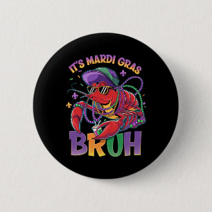 Bruh Mardi Gras Crawfish Boys Kids Mardi Gras  2 Inch Round Button