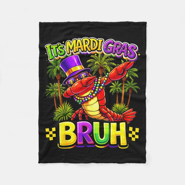 Bruh Mardi Gras New Orleans Funny Dabbing Crawfish Fleece Blanket (Front)