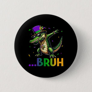Bruh Mardigator Dabbing Alligator Mardi Gras Shirt 2 Inch Round Button