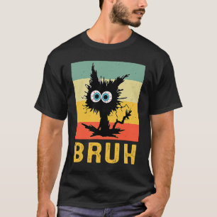 Bruh Meme Brother Greeting Teens Boys Men Cat Ret T-Shirt