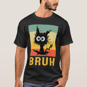 Bruh Meme Brother Greeting Teens Boys Men Cat Ret T-Shirt