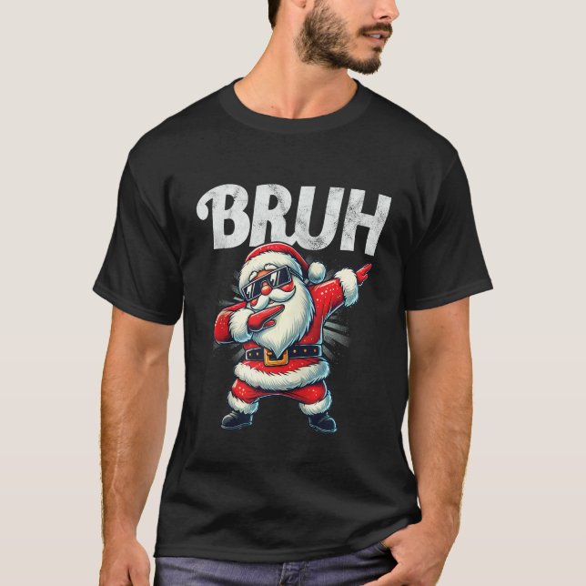 Bruh Meme Cool Dabbing Santa Funny Christmas Boys  T-Shirt (Front)
