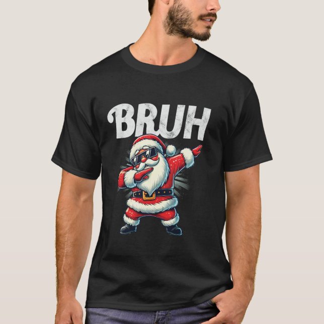 Bruh Meme Cool Dabbing Santa Funny Christmas Boys  T-Shirt (Front)