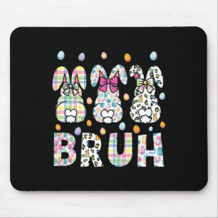 Bruh Meme Easter Day Funny Bunny Eggs Teens Boys K Mouse Pad