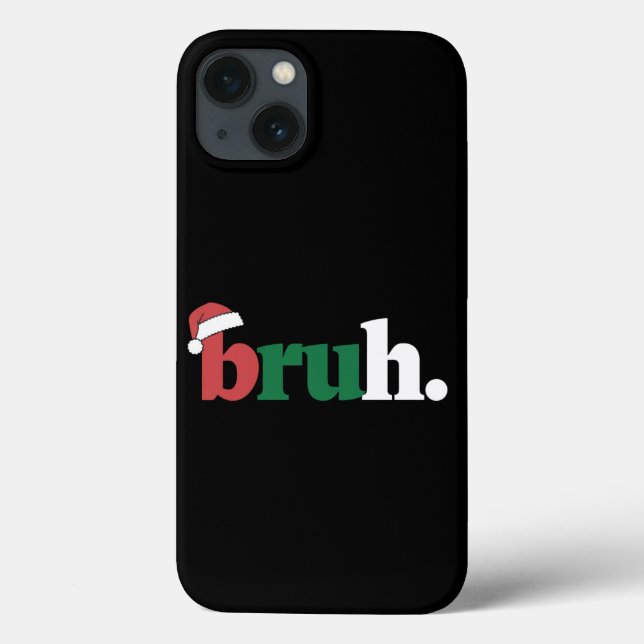 Bruh Meme Funny Saying Bro Greeting Christmas Case-Mate iPhone Case (Back)
