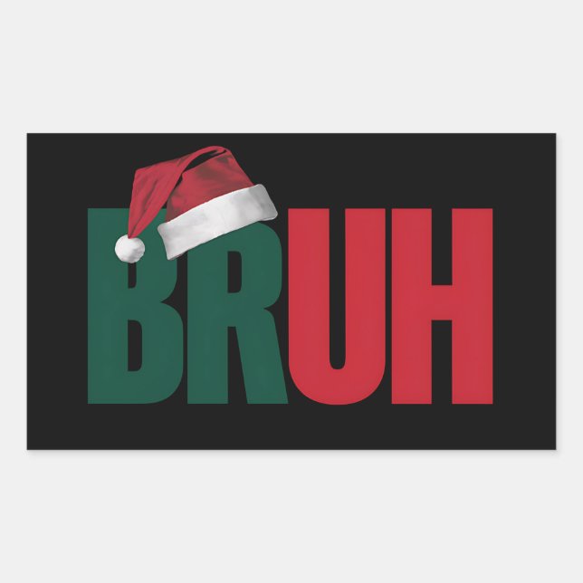 Bruh Meme Funny Saying Bro Greeting Christmas Sticker (Front)