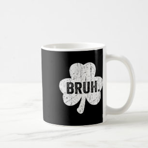 Bruh Meme Funny Saying Bro Greeting Teen Boy St Pa Coffee Mug