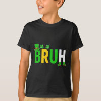 Bruh Meme Funny Saying Bro Greeting Teen Boy St Pa