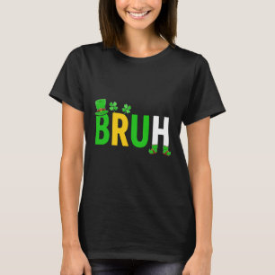 Bruh Meme Funny Saying Bro Greeting Teen Boy St Pa T-Shirt