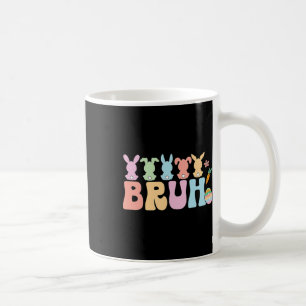Bruh Meme Funny Saying Bro Greeting Teens Boys Eas Coffee Mug