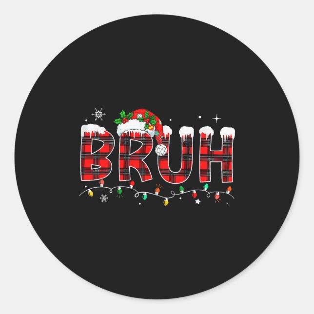 Bruh Meme Funny Saying Bro Greeting Teens Boys Men Classic Round Sticker (Front)