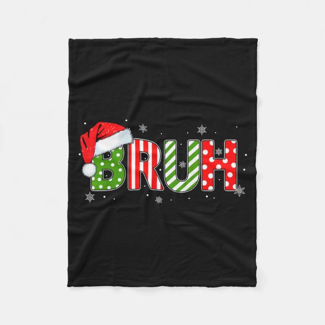 Bruh Meme Funny Saying Bro Greeting Teens Boys Men Fleece Blanket (Front)