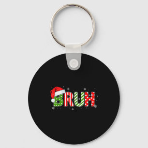 Bruh Meme Funny Saying Bro Greeting Teens Boys Men Keychain