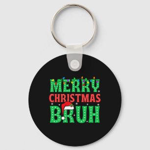 Bruh Meme Funny Saying Bro Greeting Teens Boys Men Keychain