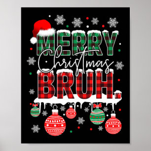 Bruh Meme Funny Saying Bro Greeting Teens Boys Men Poster