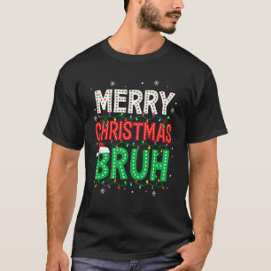 Bruh Meme Funny Saying Bro Greeting Teens Boys Men T-Shirt