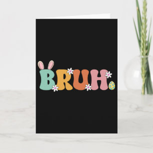 Bruh Meme Funny Saying Bro Greeting Teens Girls Ea Card