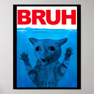 Bruh Meme Funny Saying Brother Greeting Teens Boys Poster