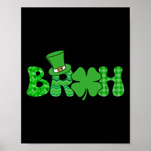 Bruh Meme Funny St Patricks Day Shamrock Irish  Poster