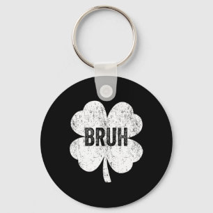 Bruh Meme Shamrock Funny St Patricks Day Teens Boy Keychain