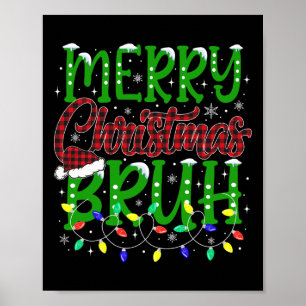 Bruh Merry Christmas Red Plaid Teens Boys Kids Xma Poster