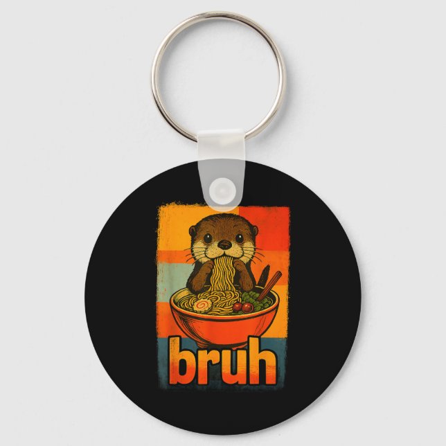 Bruh Otter Eating Japanese Ramen Noodles Men Women Keychain (Front)
