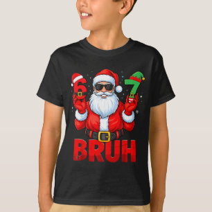 Bruh Six Seven 67 Meme 6 7 Elf Santa Christmas Paj T-Shirt
