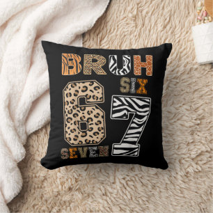 Bruh Six Seven 67 Meme Wild Animal Print Streetwea Throw Pillow