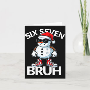 Bruh Six Seven 6 7 Meme Christmas Funny Xmas Mens  Card