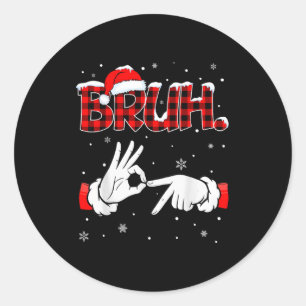 Bruh Six Seven 6 7 Meme Gen Alpha Slang 6 7 Hands Classic Round Sticker
