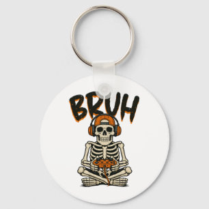 Bruh Skeleton Gamer Funny Halloween Video Gaming B Keychain