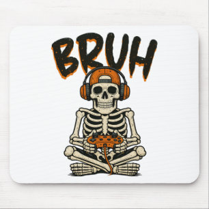 Bruh Skeleton Gamer Funny Halloween Video Gaming B Mouse Pad