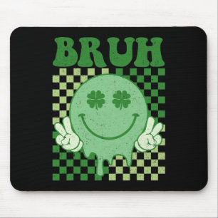 Bruh Smile Face Groovy St. Patrick's Day Men Boy K Mouse Pad