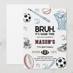 Bruh Sports Birthday Game Time Party Invitation