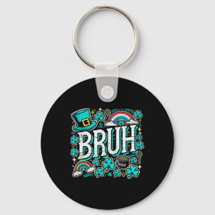 Bruh St Patricks Day Boys St Pats Bruh Meme 2  Keychain